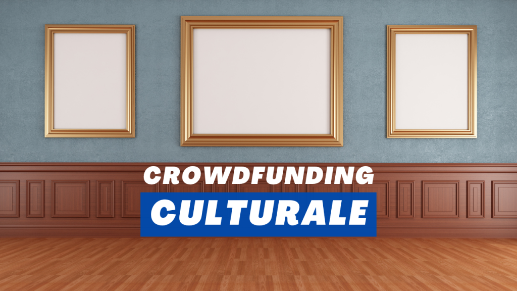 crowdfunding culturale