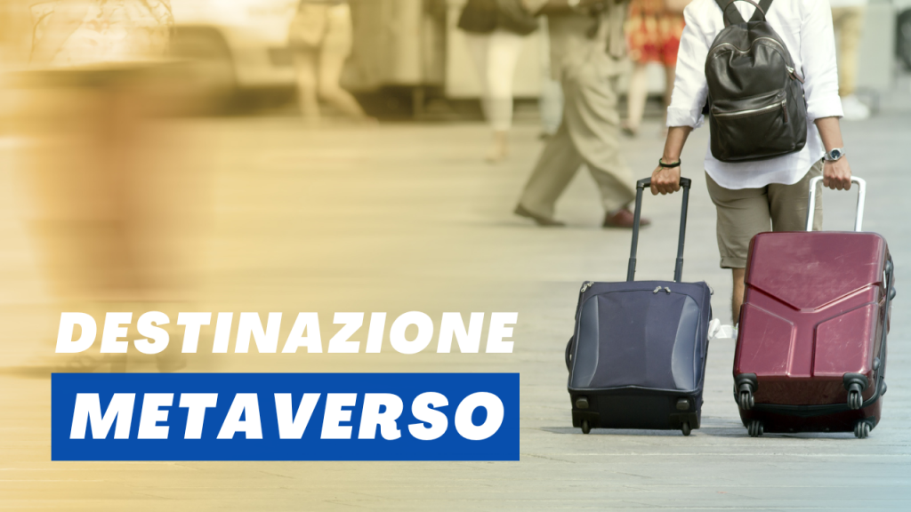 Marketing turistico e metaverso